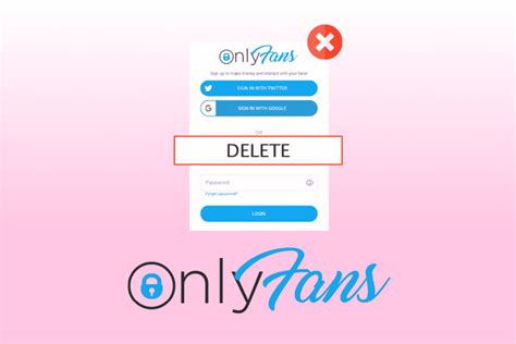 how do you delete your onlyfans account|How to Delete Your OnlyFans Account